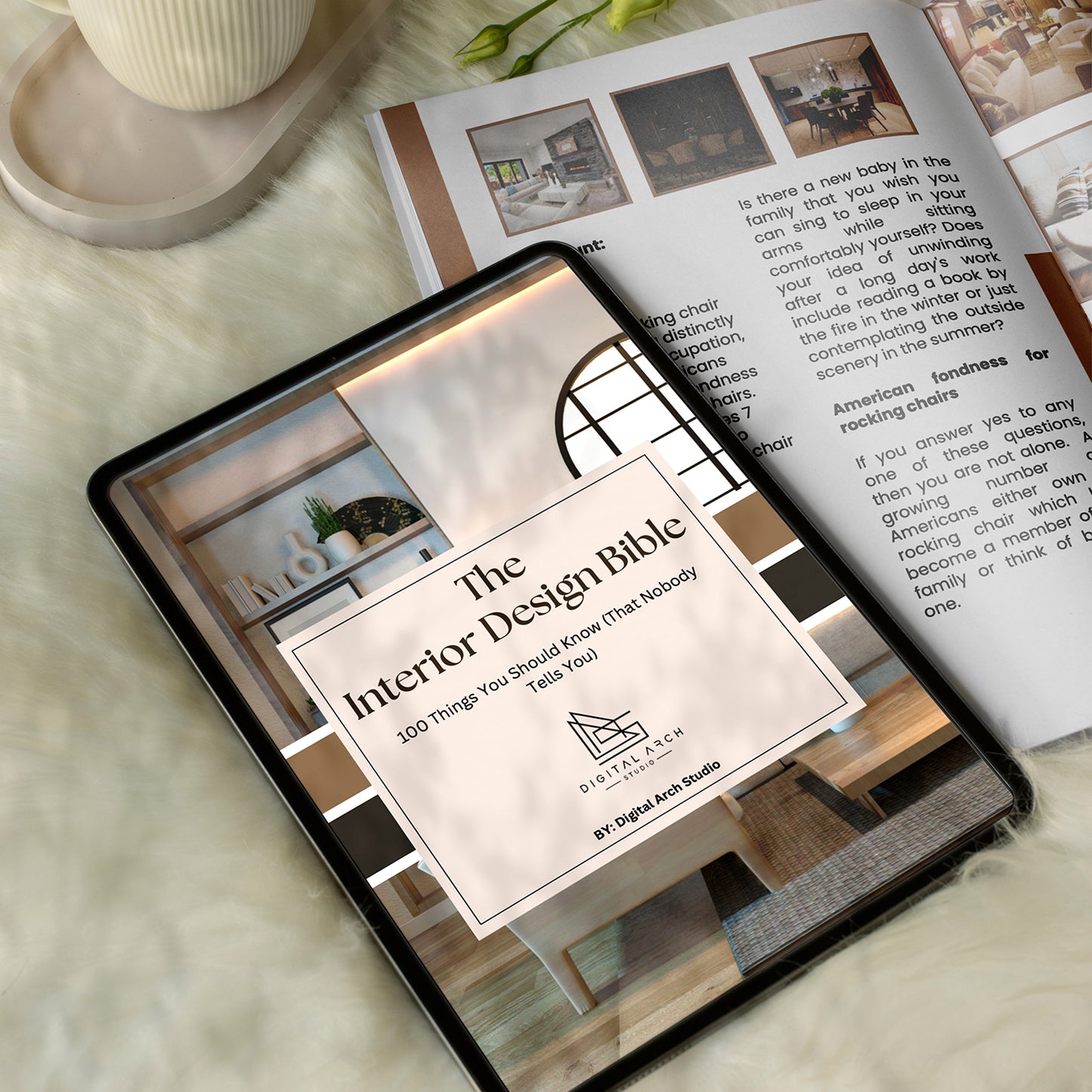 The Interior Design Bible - 100 Things You Should Now (That Nobody Tells You)